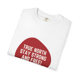 Faith Culture - True North Stay Strong and Free Unisex T-Shirt – White | Bold Canadian Motto Tee