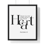 Trust with All Your Heart framed Christian wall art inspired by Proverbs 3:5, black frame with black and white scripture typography