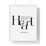 Trust with All Your Heart framed Christian wall art inspired by Proverbs 3:5, white frame with black and white scripture typography