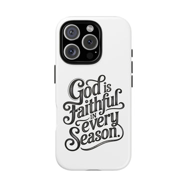 Faith Culture β God Is Faithful in Every Season Christian Tough Phone Case