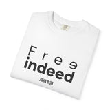 Free Indeed T-Shirt | John 8:36 Christian Apparel