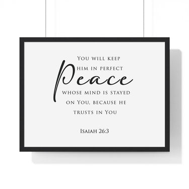 Perfect Peace framed Christian wall art, Isaiah 26:3, black lettering on white with a black wooden frame