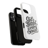 Faith Culture β God Is Faithful in Every Season Christian Tough Phone Case