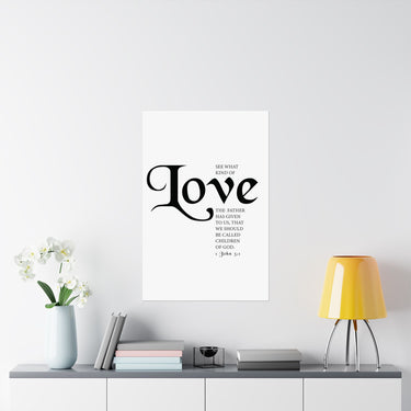 Faith Culture - See What Kind of Love Christian Poster 1 John 3:1 Scripture Wall Art