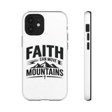 Faith Culture – Faith Can Move Mountains Christian Tough Phone Case iPhone 12 Mini Glossy