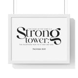 Strong Tower framed Bible verse wall art, Proverbs 18:10, black lettering on white with a white wooden frame