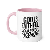 Faith Culture - God Is Faithful in Every Season - Christian Accent Coffee Mug, 11oz