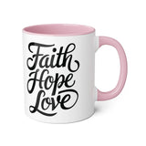 Faith Culture - Faith Hope Love - Christian Coffee Mug, 11oz Pink 11oz