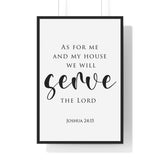 As for Me and My House framed Christian wall art inspired by Joshua 24:15, black frame with black and white scripture typography