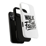 Faith Culture β Walk by Faith Christian Tough Phone Case