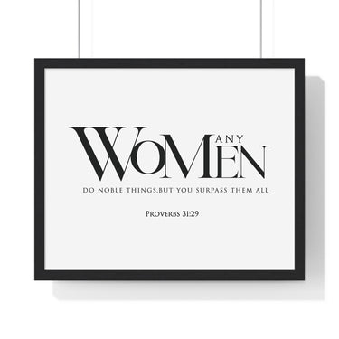 You Surpass Them All framed Bible verse wall art, Proverbs 31:29, black lettering on white with a black wooden frame