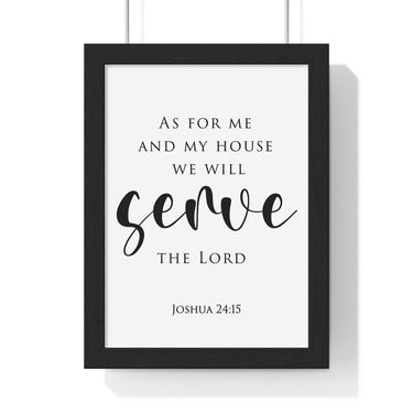 As for Me and My House framed Bible verse wall art inspired by Joshua 24:15, black frame with black and white scripture typography