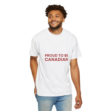 Faith Culture - Proud to Be Canadian Unisex T-Shirt – White | Bold Patriotic Statement Tee