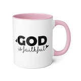 Faith Culture - God Is Faithful - Christian Accent Coffee Mug, 11oz Pink 11oz