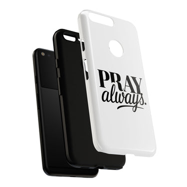 Faith Culture – Pray Always Christian Tough Phone Case Google Pixel XL Glossy