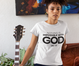 Nothing Is Impossible With God Christian T-Shirt | Luke 1:37 Scripture Apparel