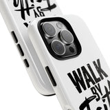 Faith Culture β Walk by Faith Christian Tough Phone Case