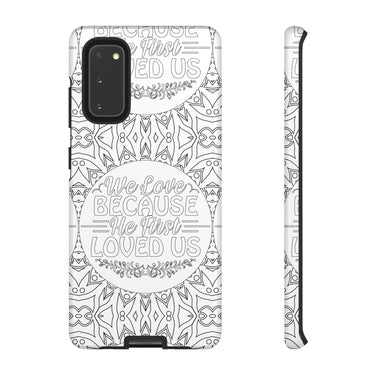 We Love Because He First Loved Us Christian Tough Phone Case Samsung Galaxy S20 Glossy