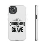Faith Culture – He Conquered the Grave Christian Tough Phone Case iPhone 15 Plus Matte