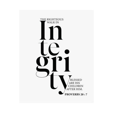 Faith Culture - Walk in Integrity Christian Poster Proverbs 20:7 Scripture Wall Art