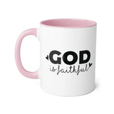 Faith Culture - God Is Faithful - Christian Accent Coffee Mug, 11oz