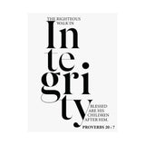 Faith Culture - Walk in Integrity Christian Poster Proverbs 20:7 Scripture Wall Art