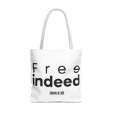 Free Indeed Christian Tote Bag | John 8:36 Bible Verse Gift 18" × 18'' White