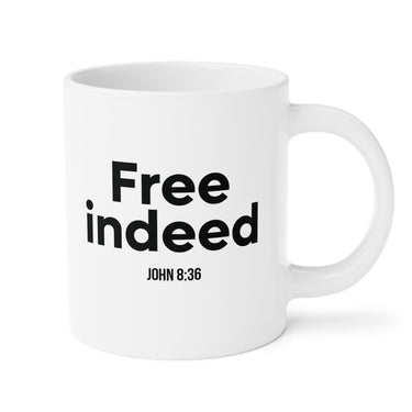 Free Indeed Christian Mug | John 8:36 Bible Verse Gift 20oz White