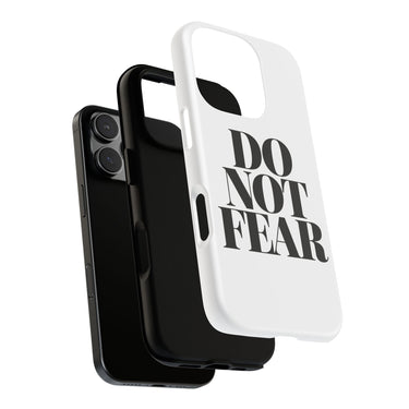 Faith Culture – Do Not Fear Christian Tough Phone Case