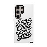 Faith Culture β I Am a Child of God Christian Tough Phone Case Samsung Galaxy S24 Ultra Glossy