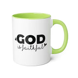 Faith Culture - God Is Faithful - Christian Accent Coffee Mug, 11oz