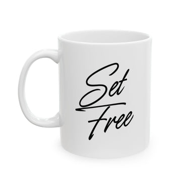 Faith Culture - Set Free Christian Mug, 11oz & 15oz | Bold Faith-Inspired Coffee Cup
