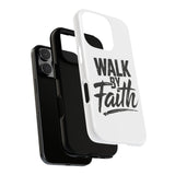 Faith Culture β Walk by Faith Christian Tough Phone Case