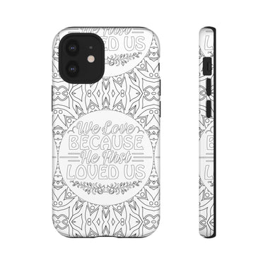We Love Because He First Loved Us Christian Tough Phone Case iPhone 12 Mini Glossy