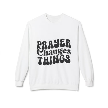 Faith Culture - Prayer Changes Things Christian Sweatshirt | Bold Faith Statement Apparel White