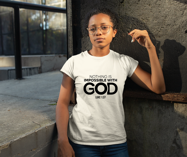 Nothing Is Impossible With God Christian T-Shirt | Luke 1:37 Scripture Apparel