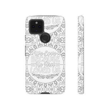 We Love Because He First Loved Us Christian Tough Phone Case Google Pixel 5 5G Matte