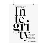 Faith Culture - Walk in Integrity Christian Poster Proverbs 20:7 Scripture Wall Art