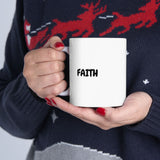 Faith Culture – FAITH Christian Mug – Minimalist Daily Encouragement, 11oz & 15oz