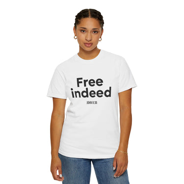 Free Indeed Bold T-Shirt | John 8:36 Christian Apparel