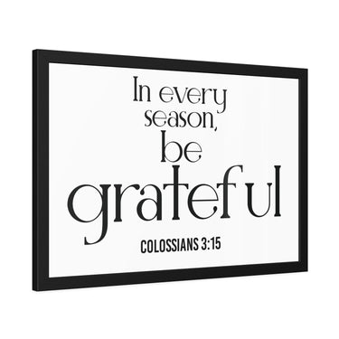 Be Grateful Christian Framed Wall Art | Colossians 3:15 - Faith Culture