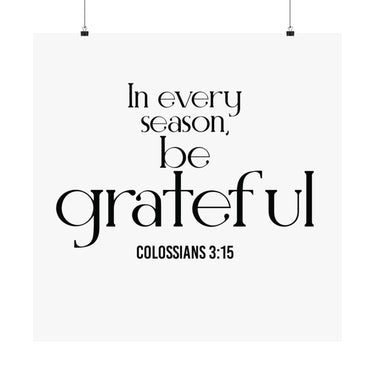 Be Grateful Christian Poster | Colossians 3:15 - Faith Culture