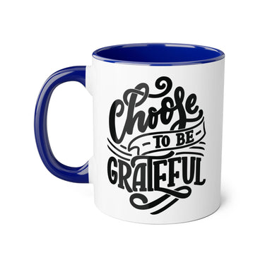 Faith Culture - Choose to Be Grateful - Christian Thanksgiving Accent Mug, 11oz Blue 11oz