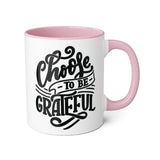 Faith Culture - Choose to Be Grateful - Christian Thanksgiving Accent Mug, 11oz