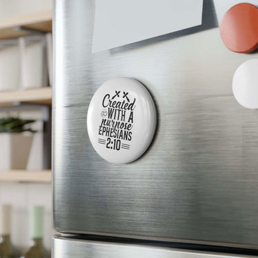 Faith Culture - Created With a Purpose -Christian Button Magnet, Round (1 & 10 pcs)