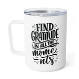 Faith Culture - Find Gratitude in All the Moments - Christian Thanksgiving Insulated Coffee Mug, 10oz