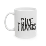 Faith Culture - Give Thanks - Christian Thanksgiving Mug, 11oz and 15oz 11oz