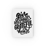Faith Culture - Give Thanks with a Grateful Heart - Christian Hardcover Journal Ruled line 5.2" x 7.4"