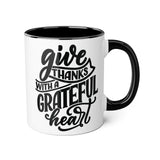 Faith Culture - Give Thanks with a Grateful Heart - Christian Thanksgiving Accent Mug, 11oz
