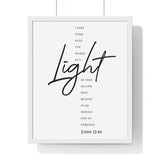 Faith Culture - Guiding Light - John 12:46 - Christian Wall Art 16" x 20" White